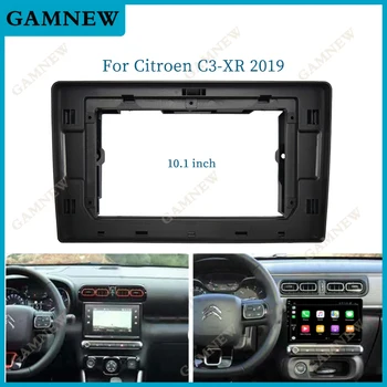 Автомобильный 10,1-дюймовый радиоприемник с большим экраном, стерео панель, комплект для крепления на приборной панели, лицевая панель, рамка для CITROEN C3-XR 2019 года выпуска